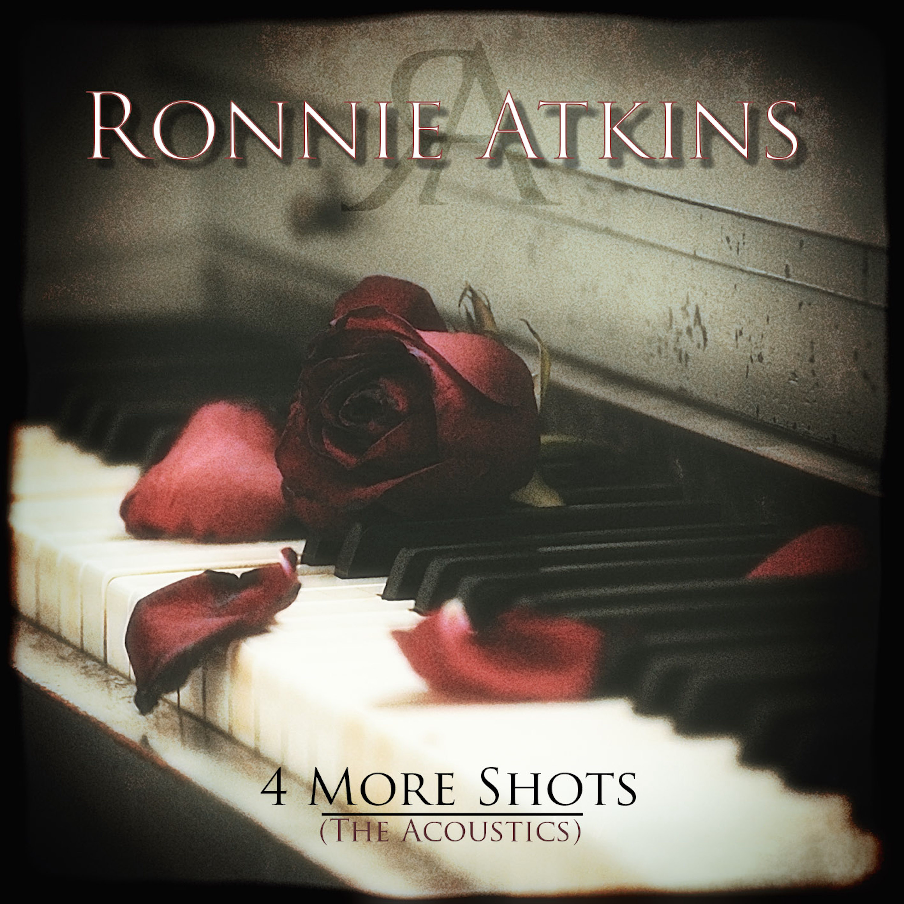 Ronnie Atkins - 4 More Shots (The Acoustics) EP